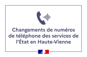 Changements de numéros de téléphone des services de l’État en Haute-Vienne